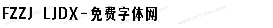 FZZJ LJDX字体转换